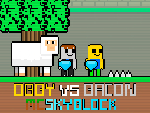 เกม Obby Vs Bacon Mcskyblock